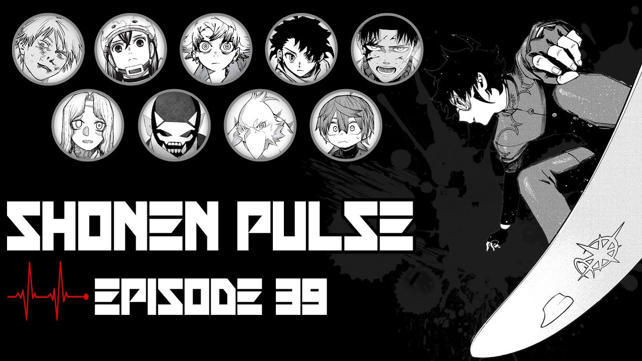SHONEN PULSE: Episode 39 - Chainsaw Man 214, Gachiakuta 149, Kagurabachi 94, and More!