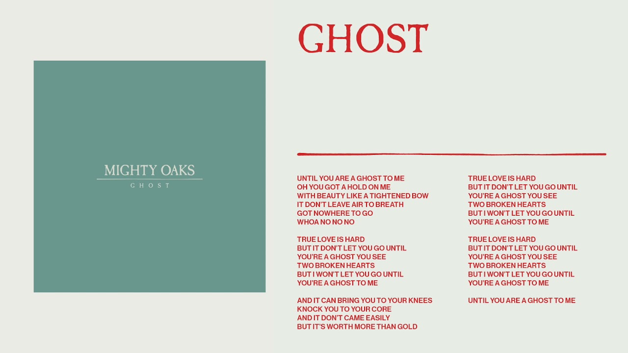 Mighty Oaks - Ghost (Static Image Video)