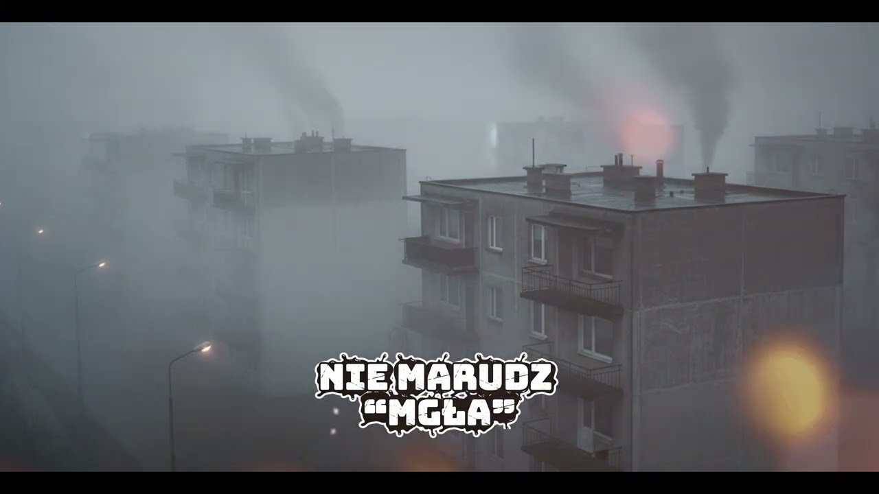 NIE MARUDZ – MGŁA (No Copyright)