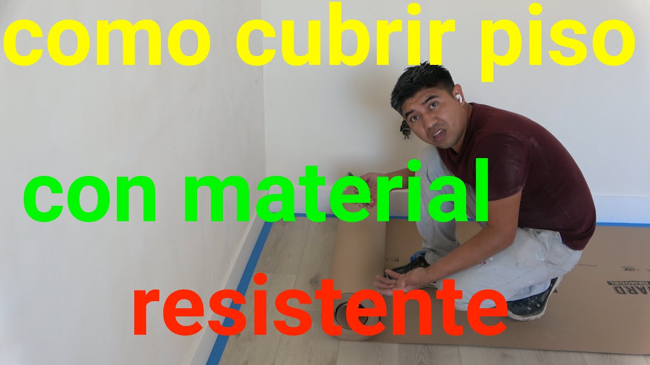 como cubrir piso para proteger piso nuevo en construcci&oacute;n