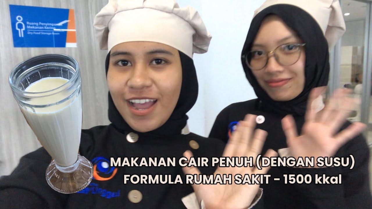 Makanan Cair Penuh (dengan Susu) FRS 1500 kkal - Kelompok 13 Zahra & Silfani