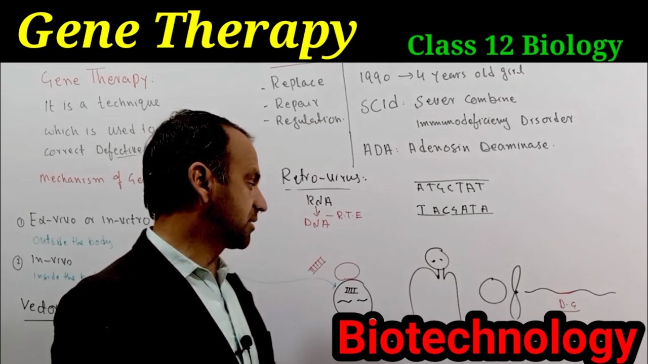 Gene Therapy and it's types Class 12 Biology | Biotechnology.