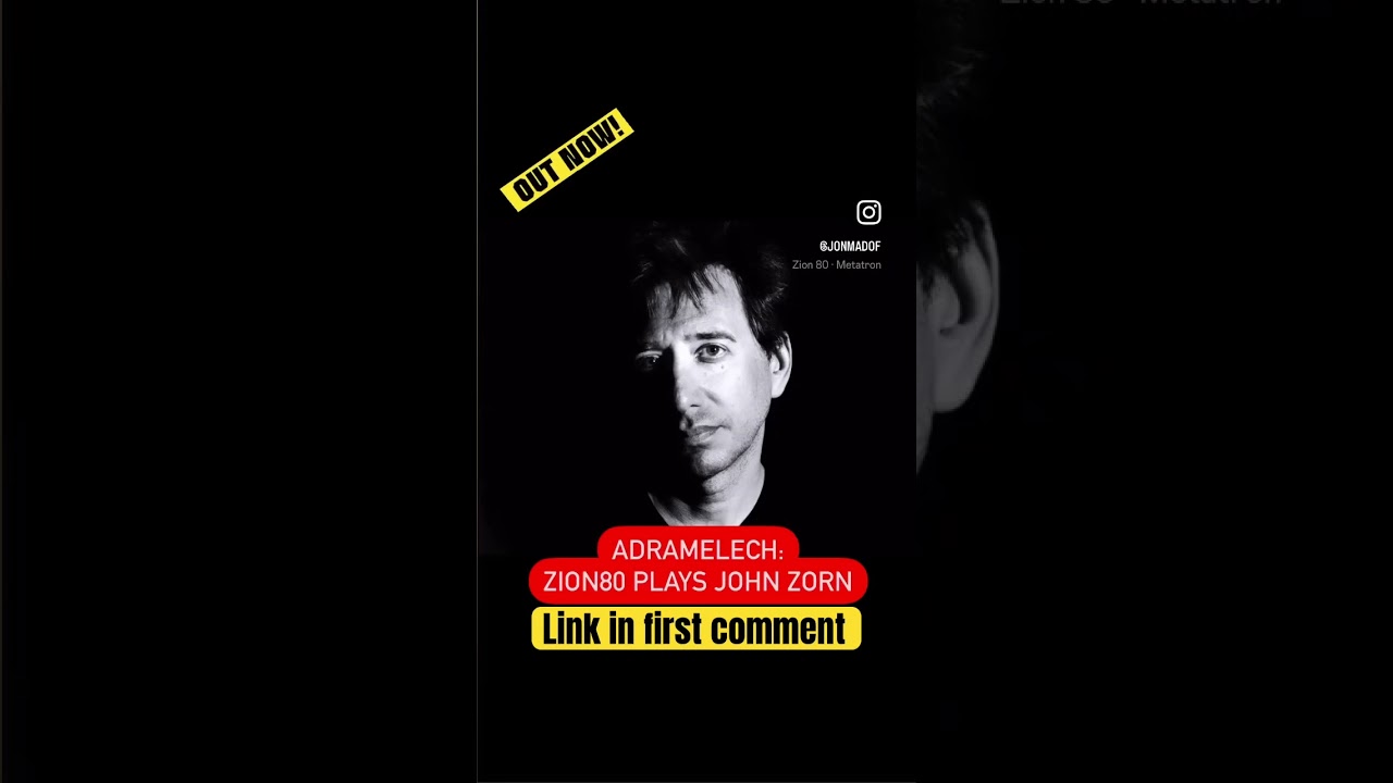 Zion80 plays John Zorn #shorts