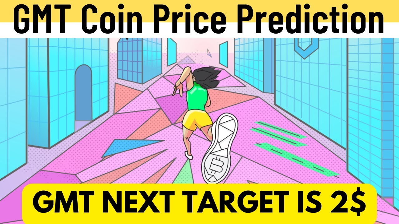 GMT Price Prediction Today - GMT Coin Price Prediction 2022 - STEPN Coin News 🔥