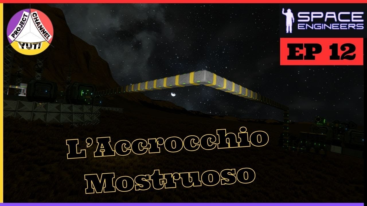 NON ERA ASSOLUTAMENTE NEI MIEI PIANI - SPACE ENGINEERS EP 12 GAMEPLAY