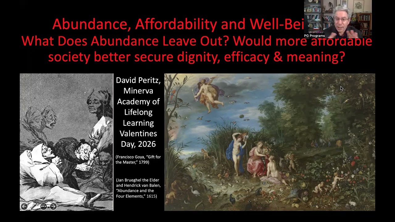 Abundance, Affordability & Well-Being 2: Understanding Roots of Contemporary Democratic Discontent