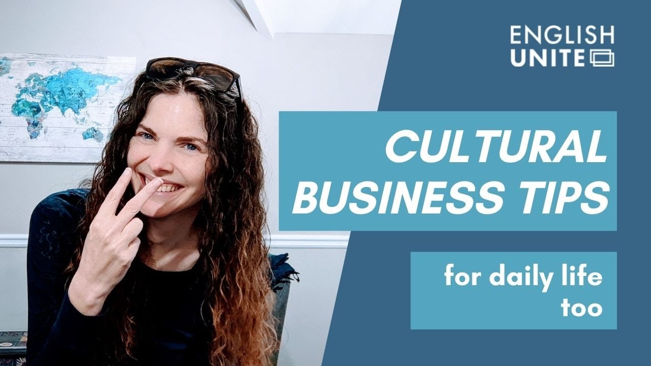 Cultural Business Tips | Real Life English
