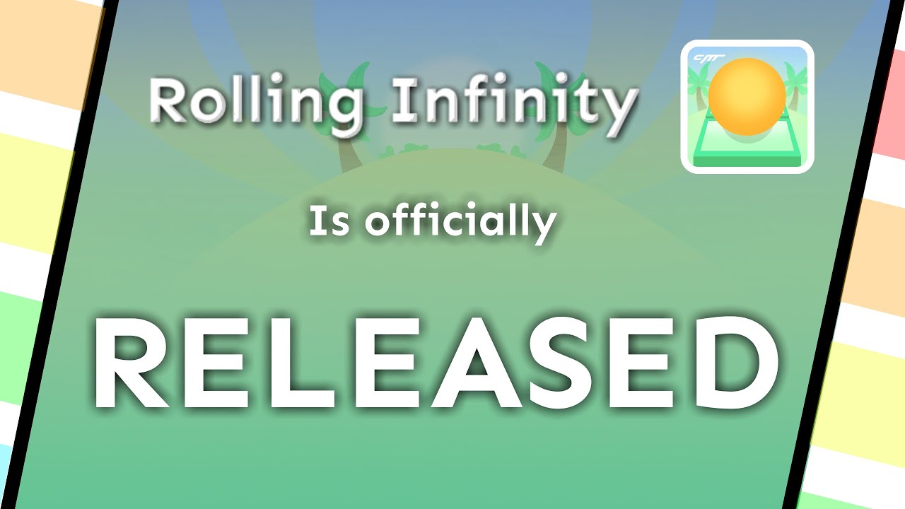 Rolling Infinity has been officially released!
