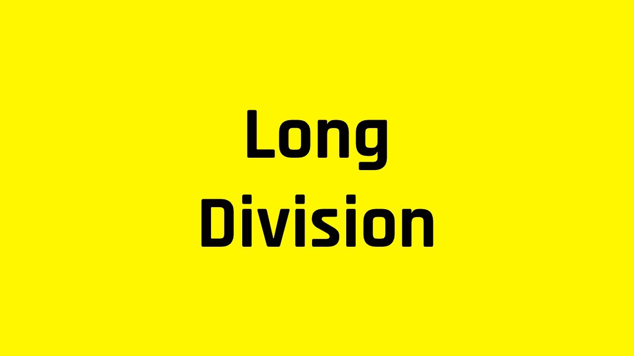 Learn Almost Everything About Long Division in 45 Minutes: Grammar Hero's Review of Long Division