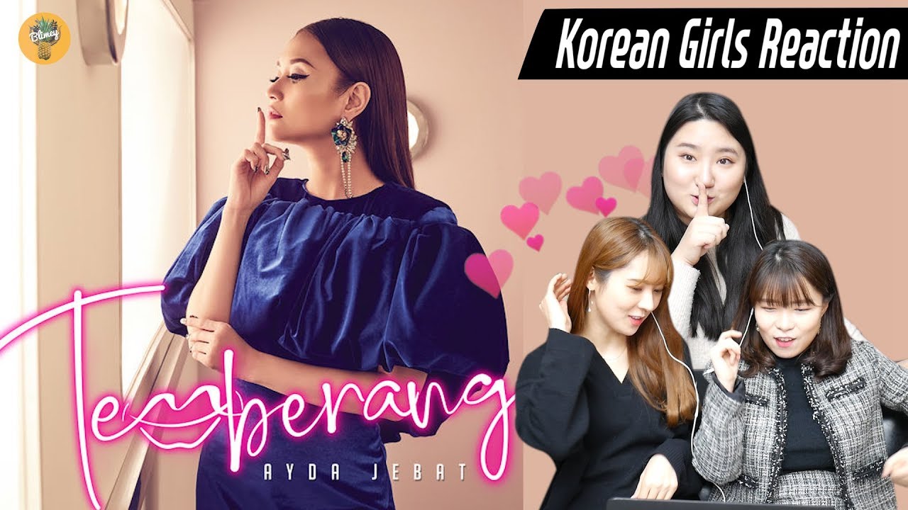 Korean girls React to Ayda Jebat 'Temberang' ㅣMV Reaction  l  Blimey