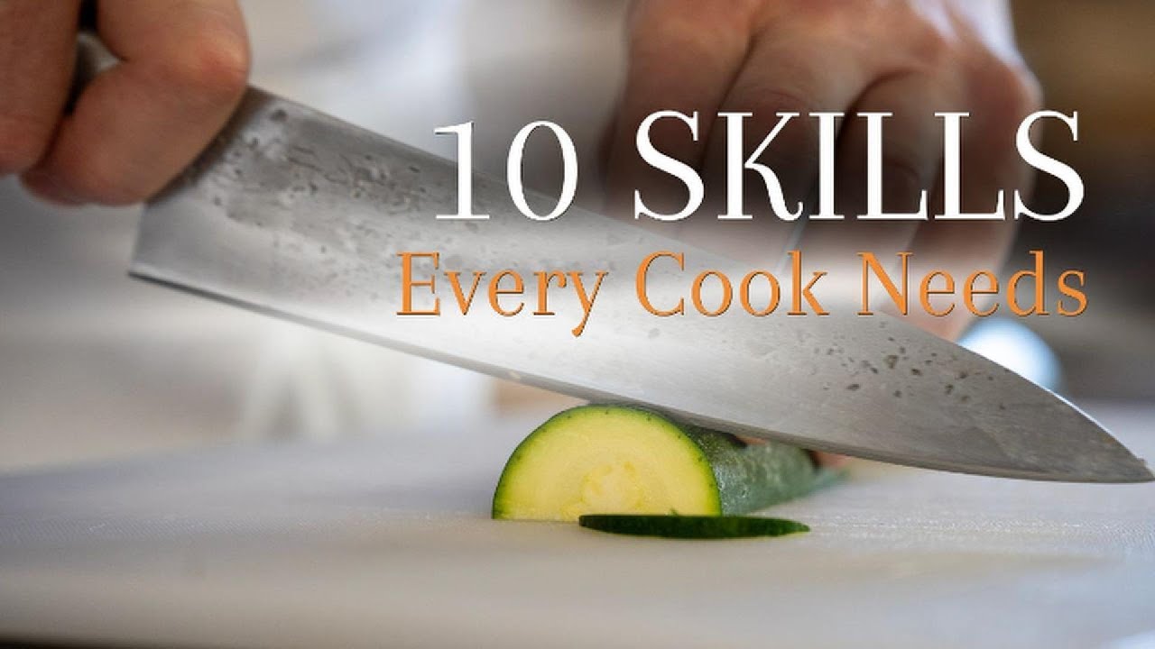 10 Kitchen Skills That Makes Cooking Easier and Faster