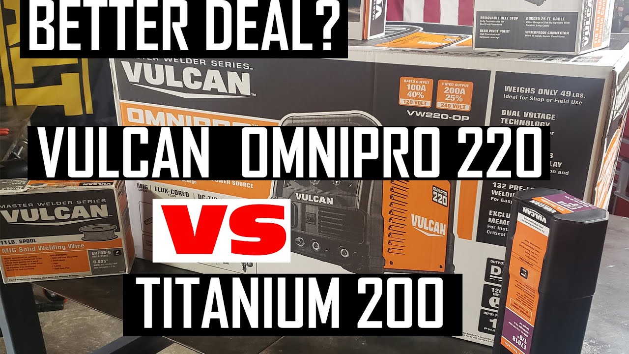 Vulcan Omnipro 220 против Titanium 200 Welder