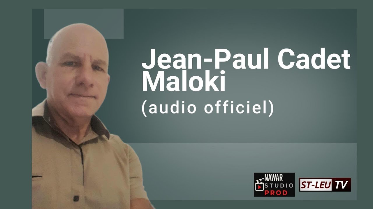 Jean Paul Cadet - Maloki (audio officiel)