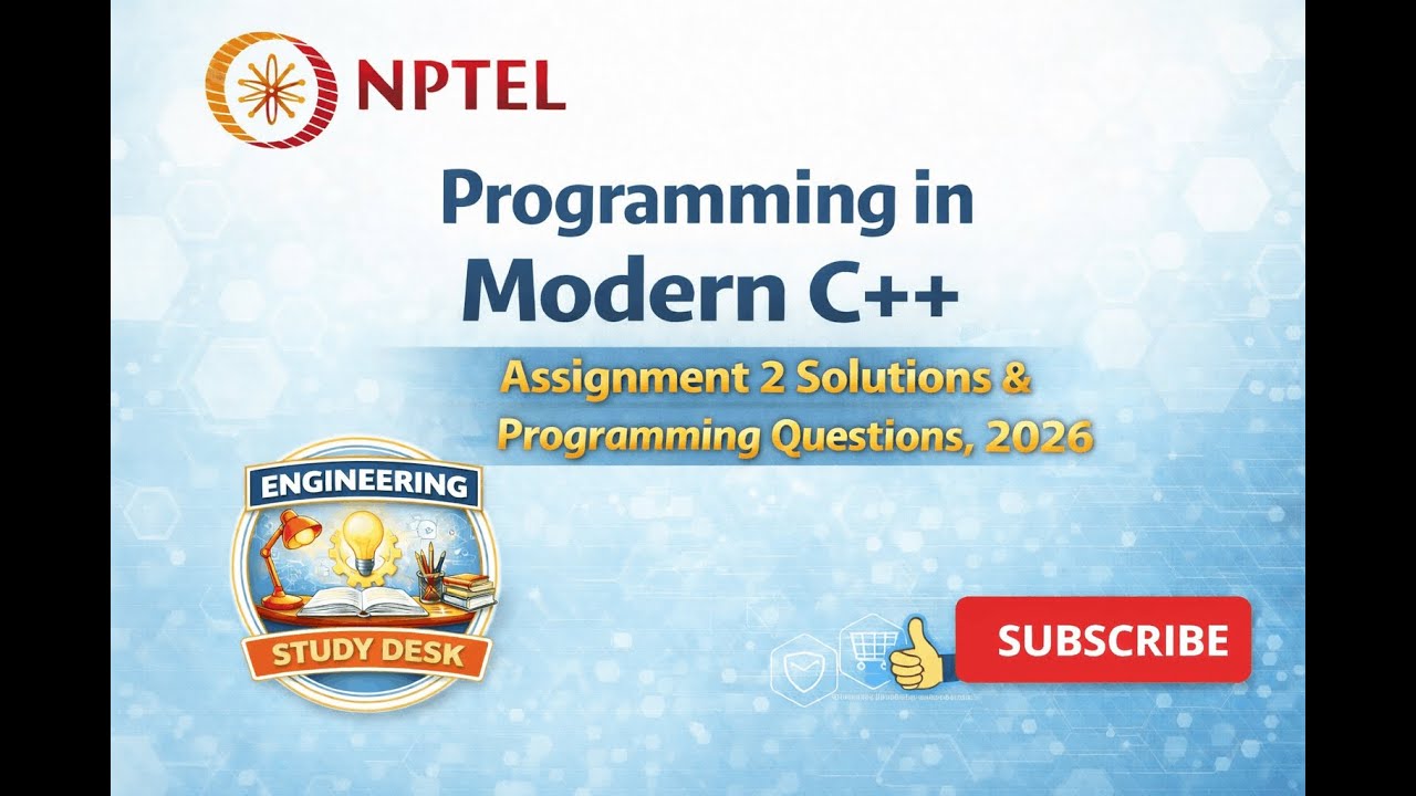 Programming in Modern C++ | NPTEL | Assignment 2 | Programming Questions| 2026