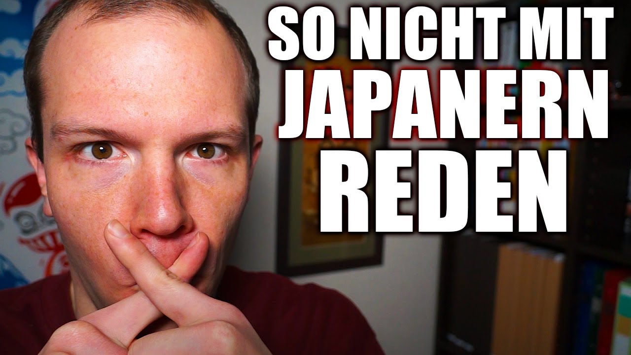 So sollte man nicht mit Japanern reden!