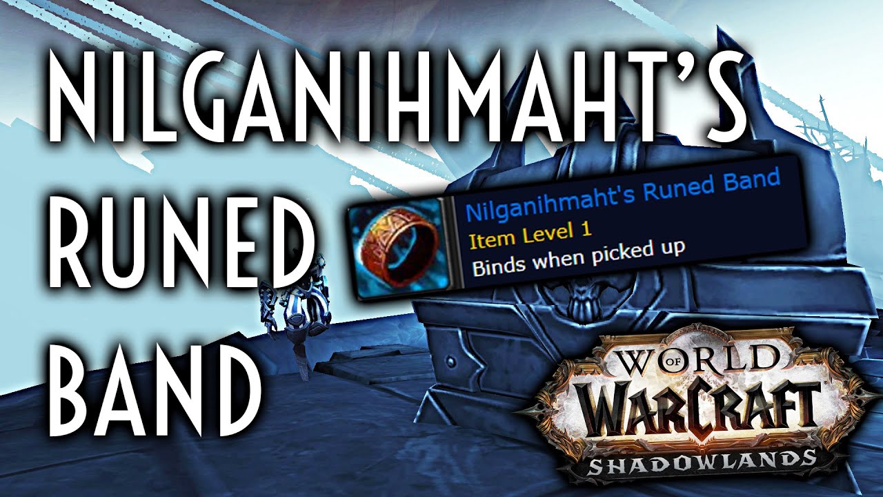 WoW Guide - Nilganihmaht's Runed Band - Hand of Nilganihmaht Mount