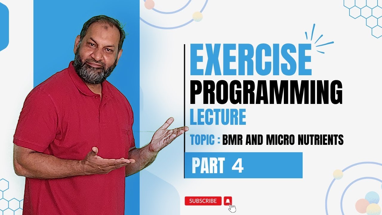 Exercise Programming: BMR & Micronutrients | Part 4