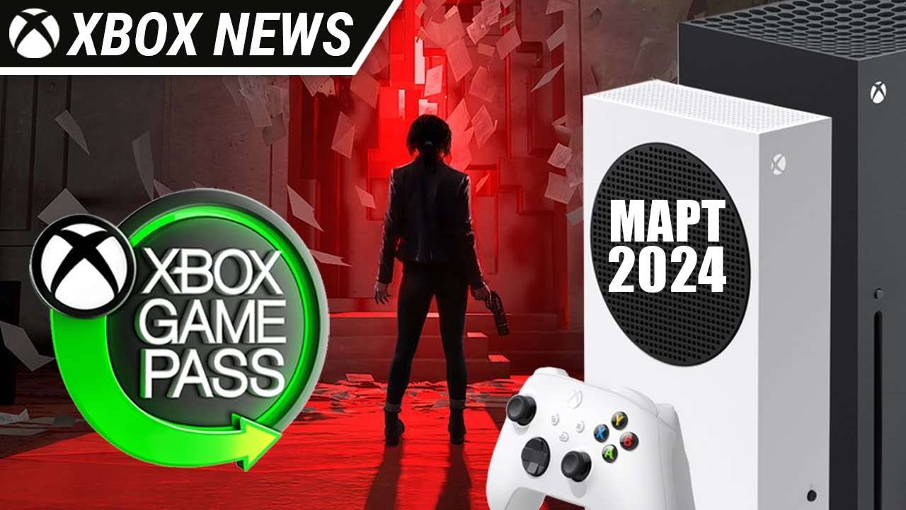 Новые игры в подписке Xbox Game Pass для консолей Xbox | Март 2024 | Новости Xbox