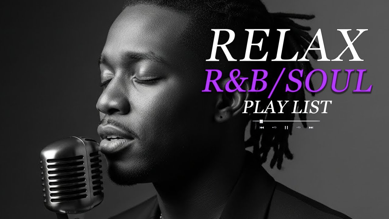 【R&B Soul】Smooth & Relaxing R&B Soul – Timeless Vibes for Peaceful Moments