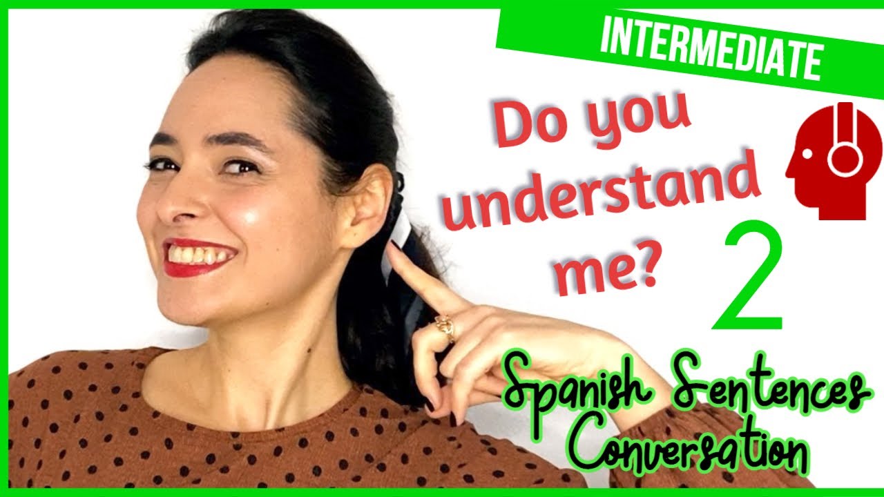 Spanish Phrases Intermediate + AUDIO | 50 Sentences to Improve your Spanish Conversation!