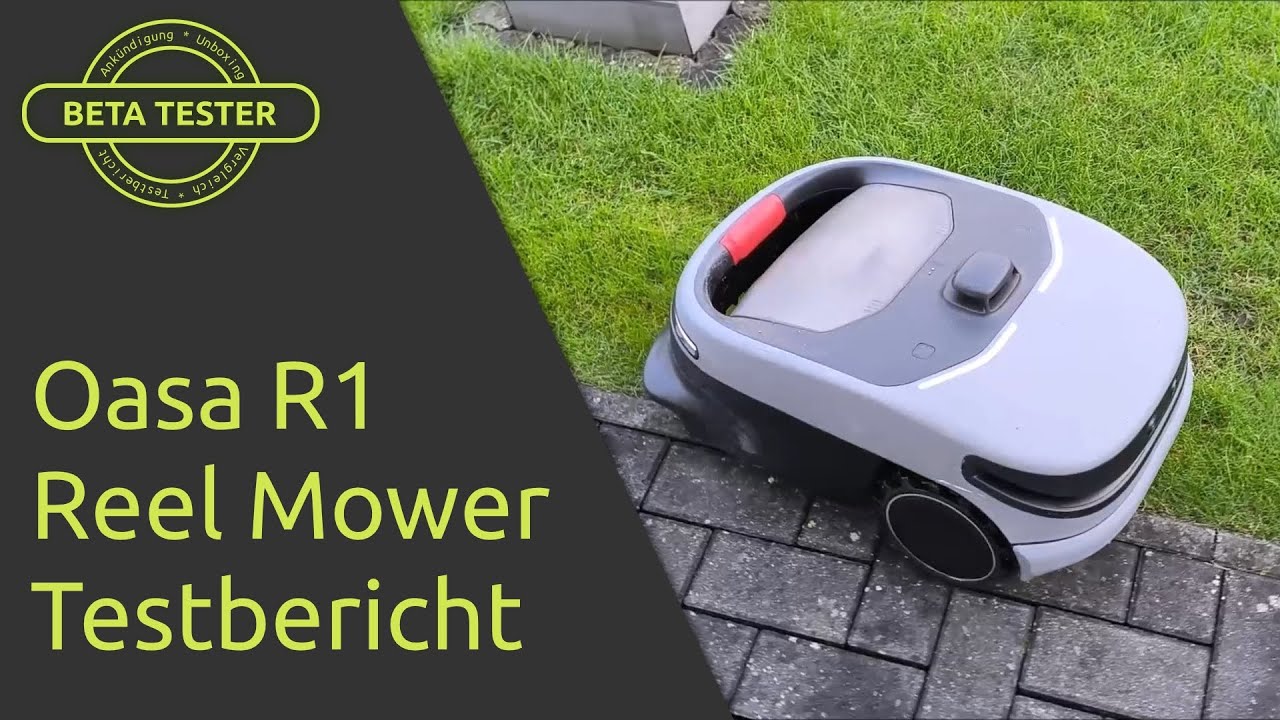 [Testbericht] Oasa R1 Reel Robotic Mower - deutsch