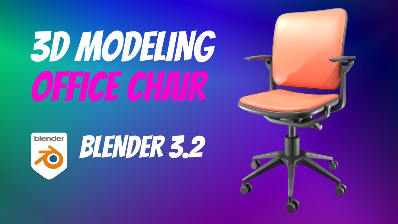 Office Chair in Blender 3.2 - 3D Modeling Process