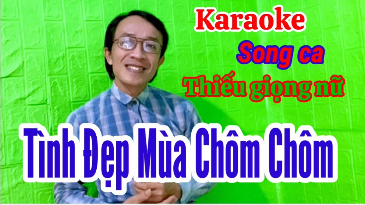 Tình đẹp Mùa Chôm Chôm | karaoke Thiếu giọng nữ | Song ca với Quang Sang