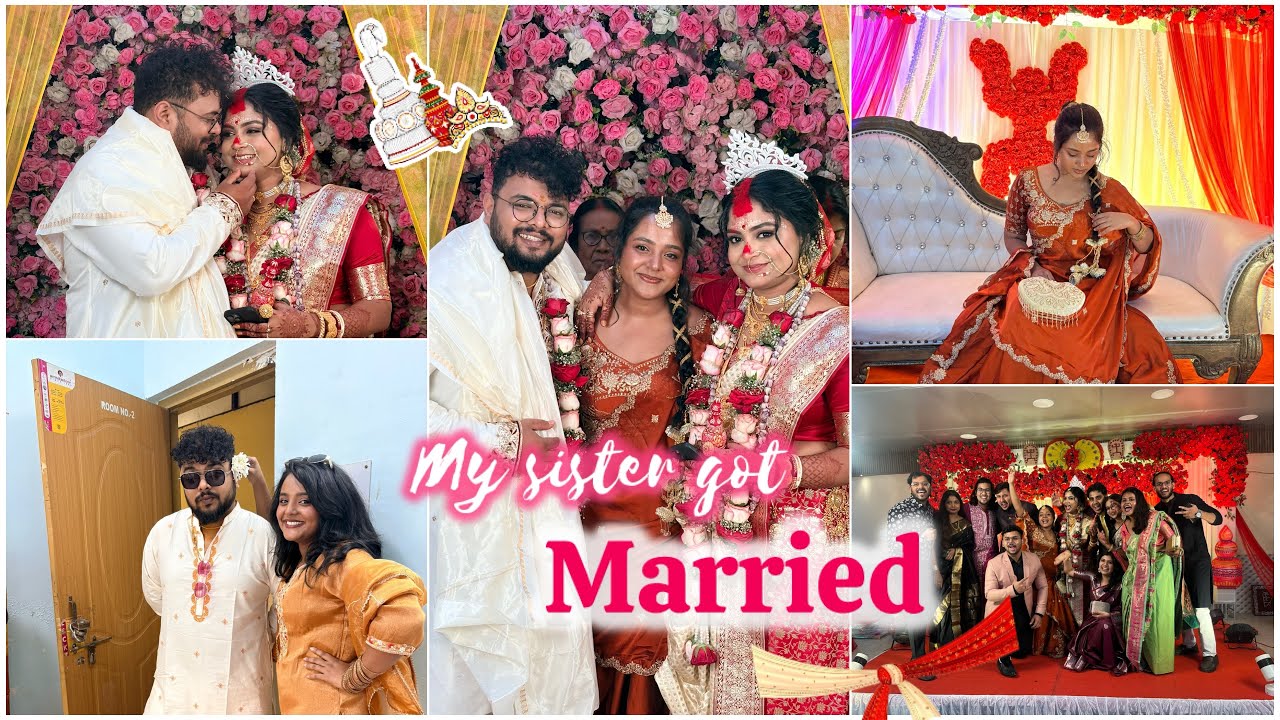 They are MARRIED !!! 💍✨❤️  ||My sister got married🥹 | Liza biswas