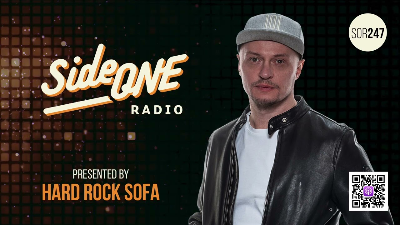 SIde ONE Radio Show 247: Presented By Hard Rock Sofa 13.11.24