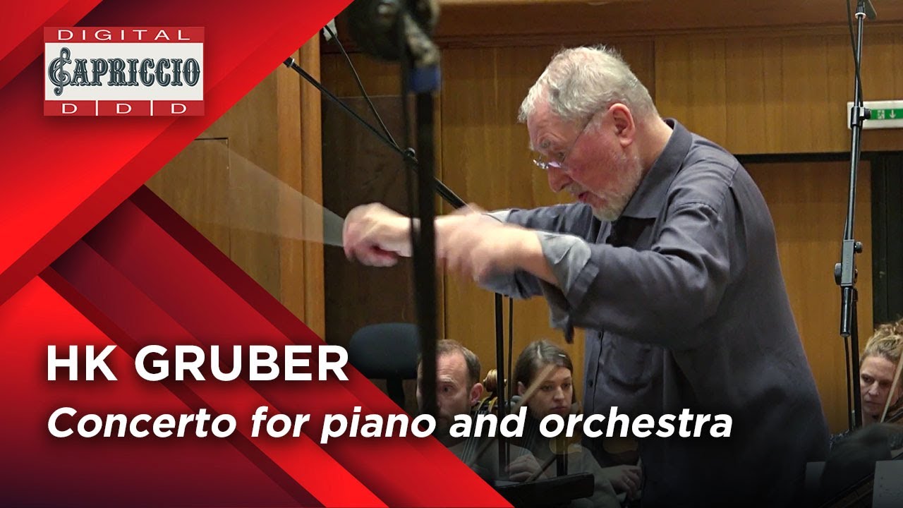 HK GRUBER: Concerto for piano and orchestra (2014-16)