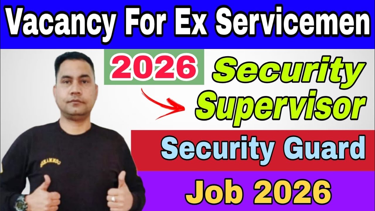 Ex servicemen job 2026 | security supervisor or security guard vacancy | job for ex servicemen | ESM