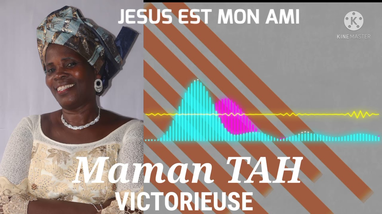 Maman TAH Victorieuse JESUS EST MON AMI