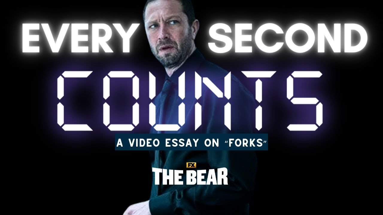 The Bear: EVERY SECOND COUNTS | A Video Essay on &ldquo;Forks&rdquo;