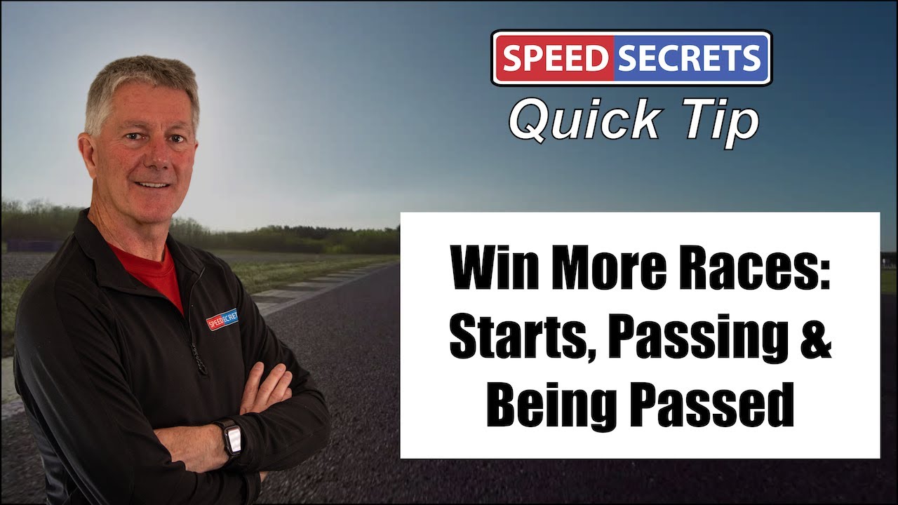 Win More Races: Race Starts, Passing & Being Passed - Racecraft