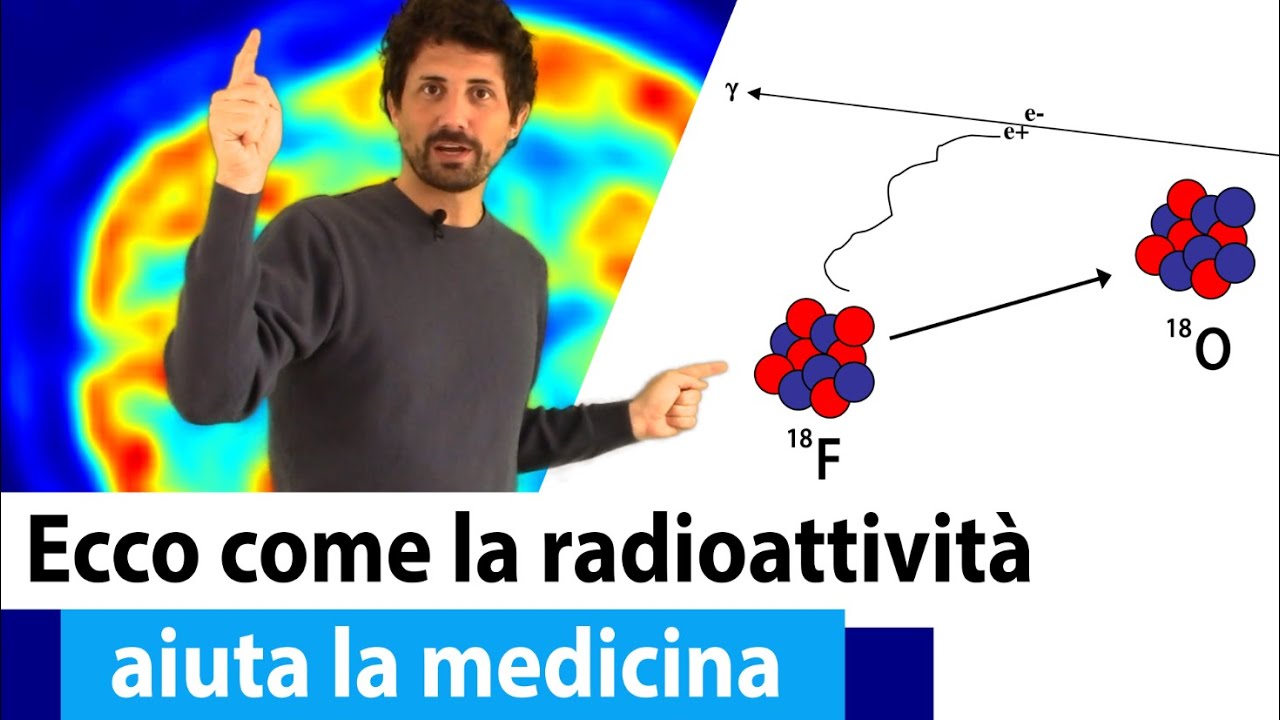 Cosa è la MEDICINA NUCLEARE? Il lato positivo della radioattività