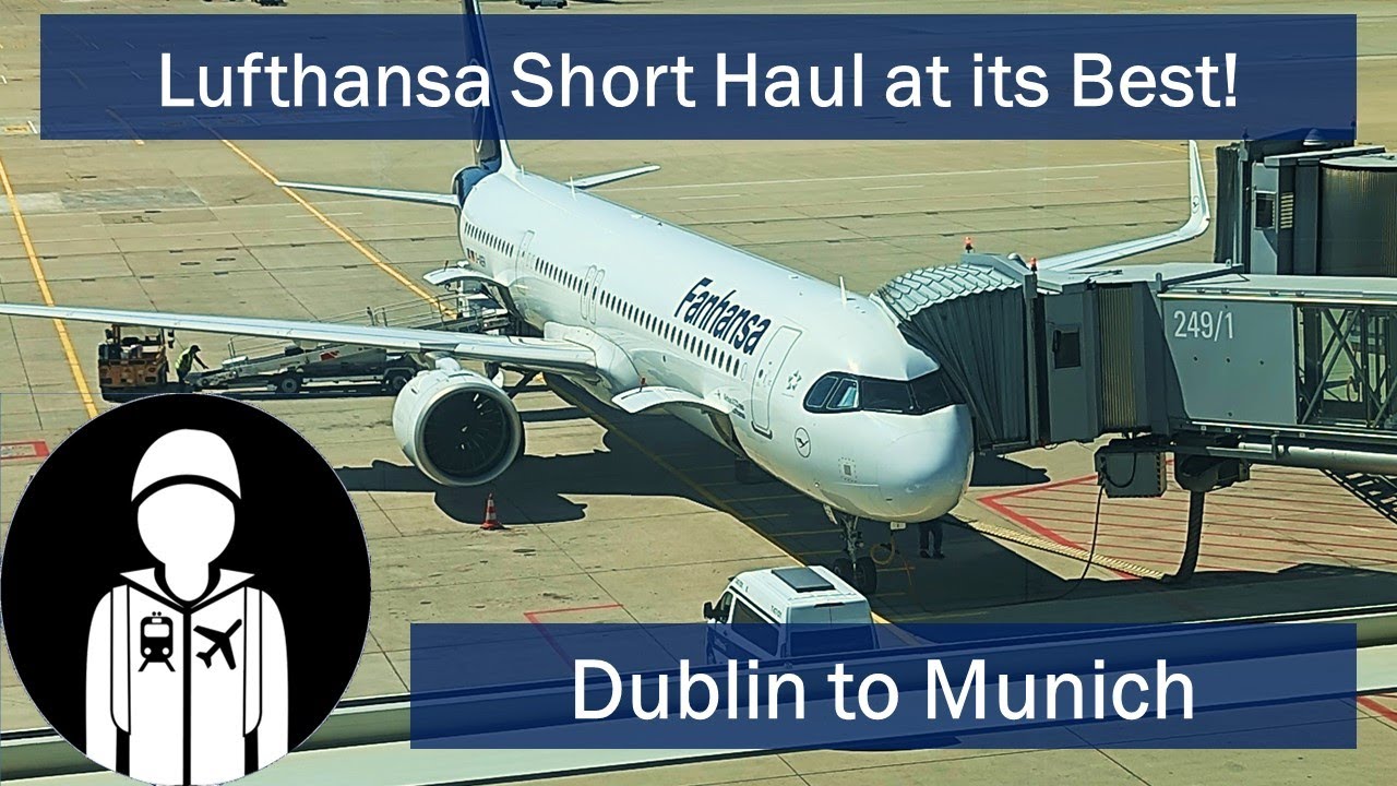 FLIGHT REPORT: Lufthansa - Dublin to Munich