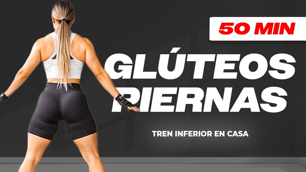 Rutina Piernas y Glúteos Grandes en Casa | Tren Inferior en Tiempo Real