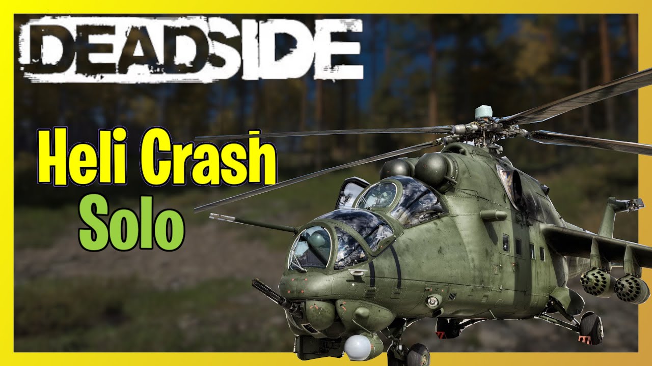 Deadside Heli Crash