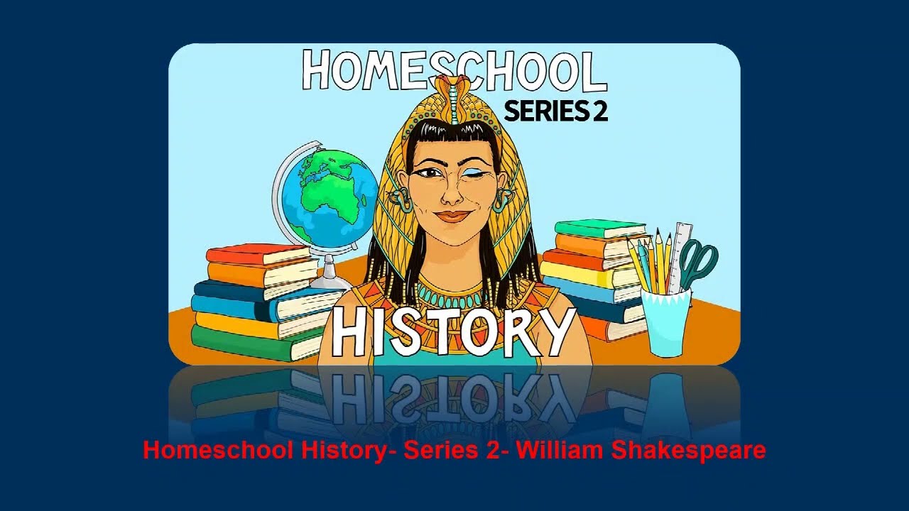 BBC Homeschool History - William Shakespeare 家庭课堂 - 威廉·莎士比亚