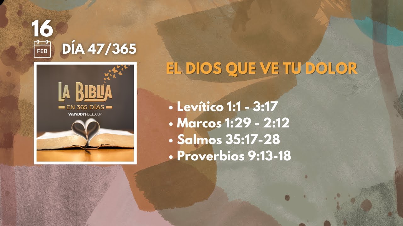 16 Feb - Día 47/365 | El Dios que ve tu dolor 💙🙏