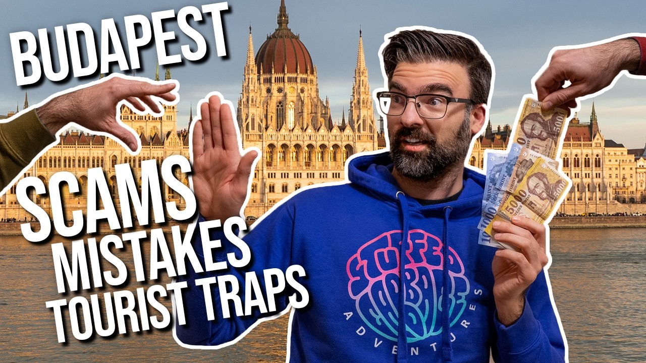 15 Tourist Scams, Mistakes & Traps to Avoid in Budapest | Hungary Local Travel Guide
