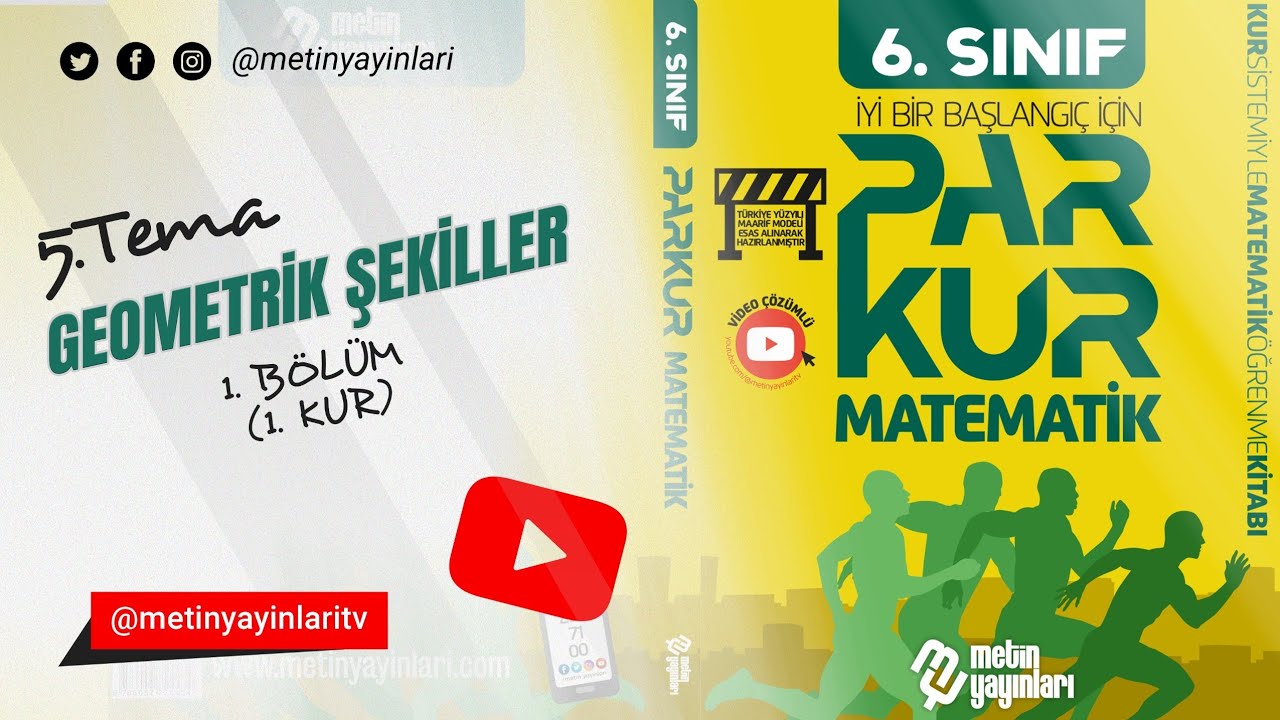 6.SINIF PARKUR MATEMATİK 5.TEMA GEOMETRİK ŞEKİLLER 1.BÖLÜM 1.KUR