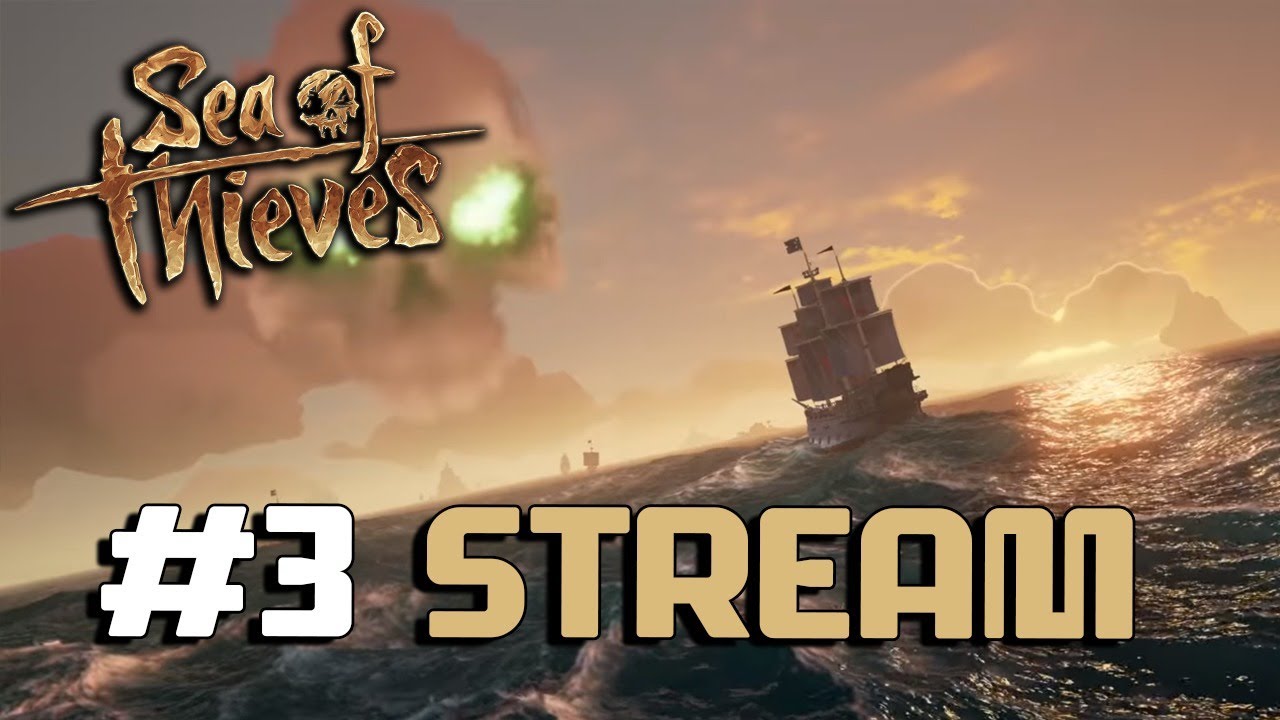 LIVE - Sea of Thieves #3 - บวกทุกคน
