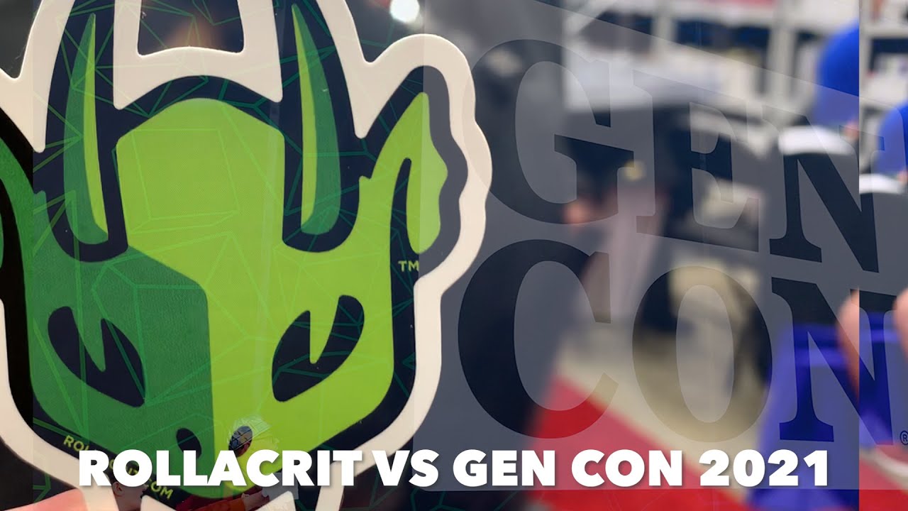 ROLLACRIT VS GEN CON 2021