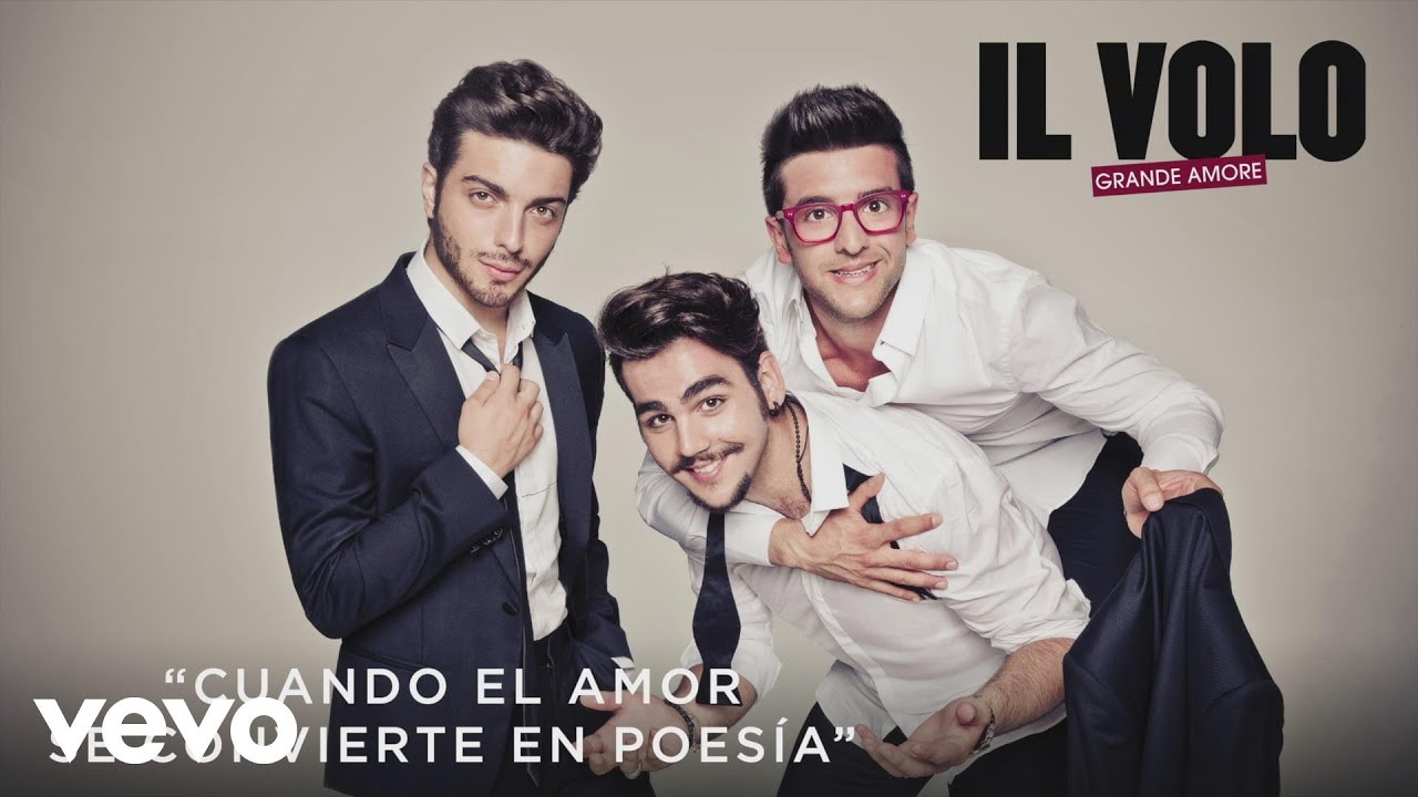 Il Volo - Cuando el Amor Se Convierte en Poes&iacute;a (Cover Audio)
