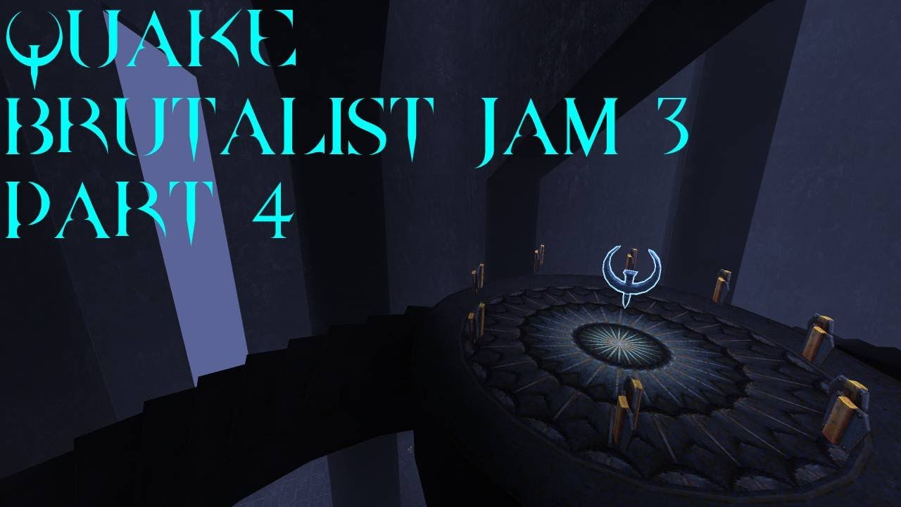 Quake | Brutalist Jam 3 | Part 4 | CTRL + ALT + CONCRETE | Hard