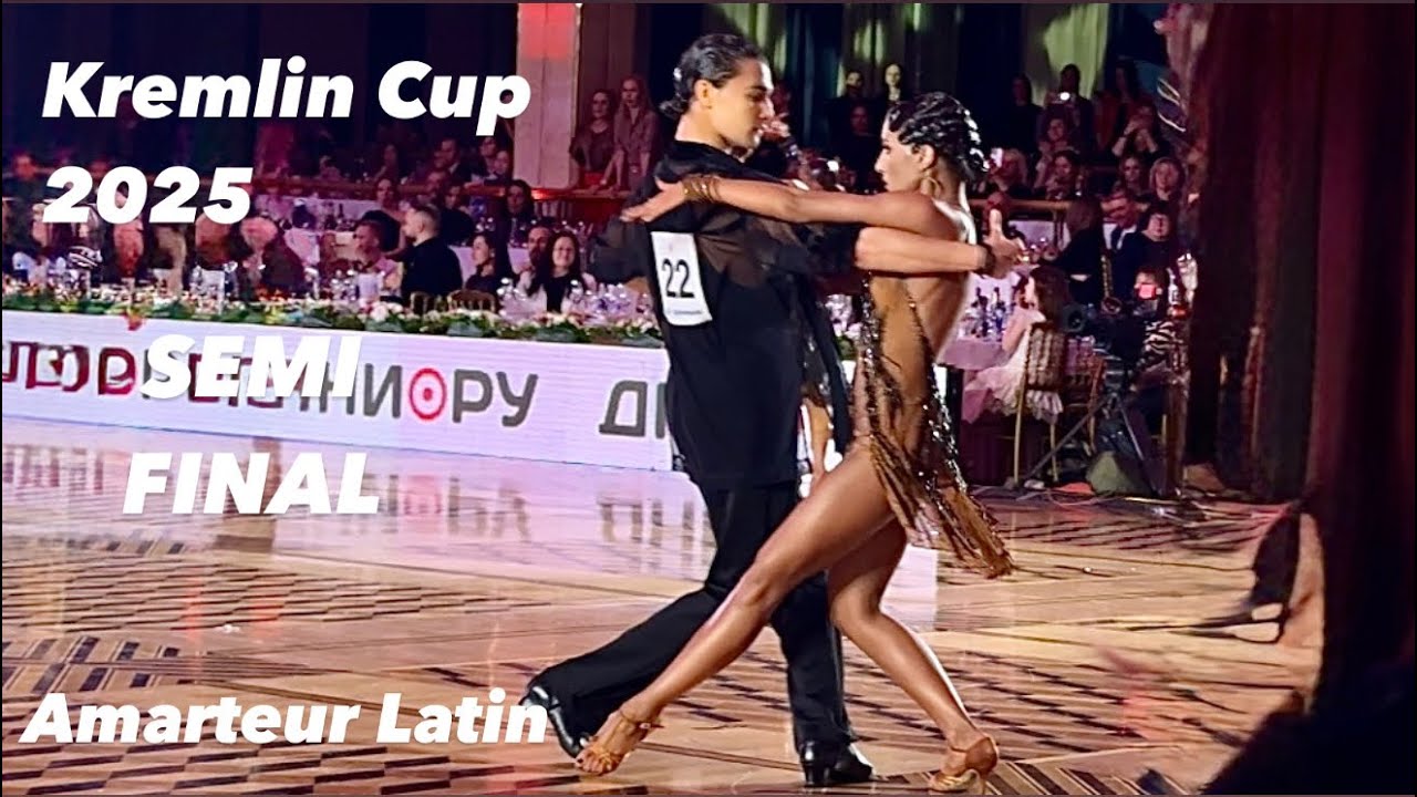 Kremlin Cup 2025 | Semifinal | Amateur Latin