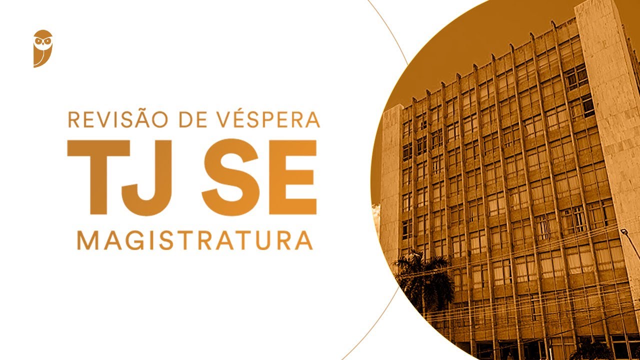 Revisão de Véspera TJ SE - Magistratura