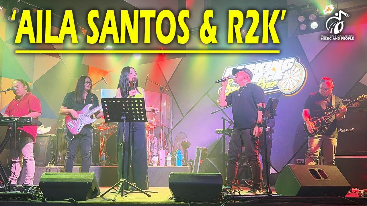 Aila Santos & R2K @ Parking Space Sports Bar