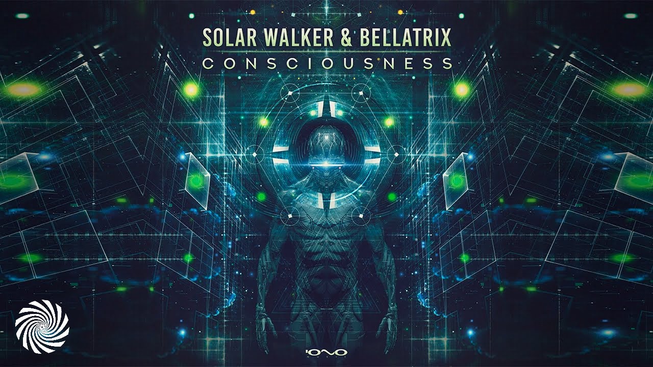 Bellatrix & Solar Walker - Consciousness